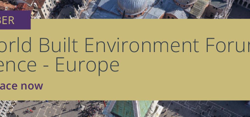The first World Built Environment Forum Europe to be held in Venice